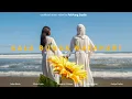 Download Lagu Sal Priadi - Gala Bunga Matahari (covered by Nabila Maharani) I UNOFFICIAL MUSIC VIDEO