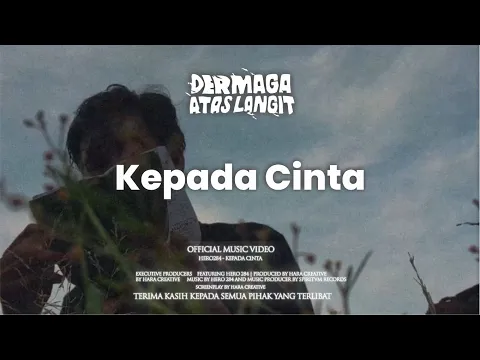 Download MP3 HERO284 - KEPADA CINTA (OFFICIAL VIDEO)