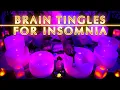 Insomnia Brain Tingles | Brain Massage for Sleep | Sound Bath | Sleep Music | Meditation Music
