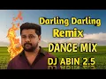 Download Lagu Darling Darling Remix | Dance Mix | DJ ABIN 2.5 | Malayalam DJ Songs | I am Abin