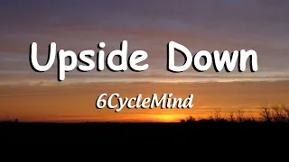 Download 6CycleMind - Upside Down (Lyrics)🎶 MP3