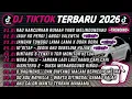 Lagu DJ TIKTOK TERBARU 2026🎵DJ KAU HANCURKAN RUMAH YANG MELINDUNGIMU🎵DJ JAUH KO PERGI | ANGGI VALENTIA 🔥
