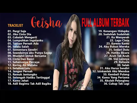 Download MP3 Geisha - Full Album Terbaik \u0026 Terpopuler Yang Gak bosen Didengar Sepanjang Masa