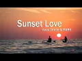 Download Lagu Anas Otman \u0026 M4RK -Sunset Love