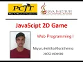 2D Game by Miyuru Helitha Java Institute