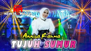 ANNISA RAHMA - TUJUH SUMUR | NEW MONATA OFFICIAL