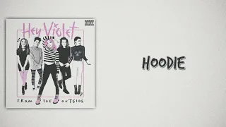 Download Hey Violet - Hoodie (Slow Version) MP3