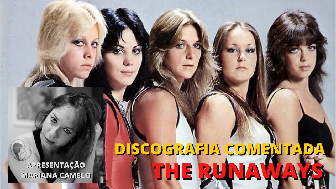 Discografia Comentada Especial (The Runaways)