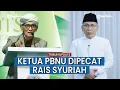 Lagu Rais Syuriah Berhentikan Ketua Umum PBNU