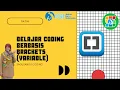 BELAJAR CODING BERBASIS JAVA SCRIPT DENGAN MENGGUNAKAN APLIKASI BRACKETS VARIABLE 2
