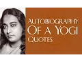 Powerful and Inspiring Quotes from Autobiography of a Yogi