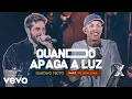 Download Lagu Gustavo Mioto, Mc Don Juan - Quando Apaga A Luz (Ao Vivo Em Recife / 2022)