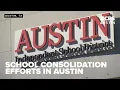 Schools with failing accountability grades will limit AISD consolidation plans