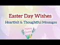 Easter Day Wishes Message Easter day heartfelt message Happy Easter Day wishes