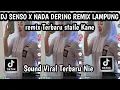 Download Lagu DJ SENSO X NADA DERING REMIX LAMPUNG   SOUND VIRAL TIKTOK TERBARU STAILE KANE TERBARU 2025