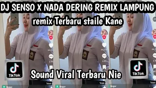dj senso x nada dering remix lampung sound viral tiktok terbaru staile kane terbaru 2025