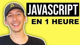 Tutoriel JavaScript en 1 HEURE | Comprendre l'ESSENTIEL pour Débutant