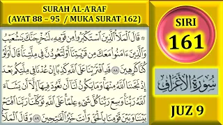 Download MENGAJI AL-QURAN JUZ 9 : SURAH AL-A'RAF (AYAT 88-95 / MUKA SURAT 162) MP3