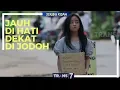 Download Lagu [FULL] SERIBU KISAH | JAUH DI HATI DEKAT DI JODOH (20/02/18)