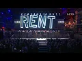 RENT: Live Finale + RENT Original Broadway Cast Reunion