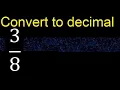 Convert to decimal How To Convert Decimals to Fractions