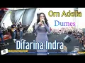 Download Lagu Dumes | Difarina Indra | Om Adella Terbaru 2023 | Full HD