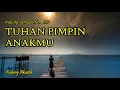 TUHAN PIMPIN ANAKMU (KJ 413) - Kidung Akustik