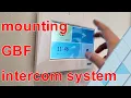 how to mount GBF intercom tablet inside