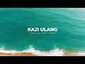 Download Lagu Stevan Pasaribu - Kaji Ulang (Official Lyric Video)