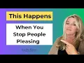 3 SURPRISING Things Happen When You Stop People Pleasing Kristen Brown