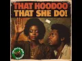Lagu That HOODOO That She Do! (1985, TDWRC)