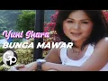 Download Lagu Yuni Shara - Bunga Mawar
