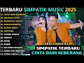 Lagu SIMPATIK MUSIC - CINTA DARI SEBERANG _ BAHTERA CINTA _ RINDUNYA HATIKU || ALBUM SIMPATIK MUSIC 2026