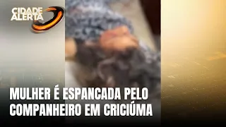 Mulher é espancada pelo companheiro e fica gravemente ferida em Criciúma
