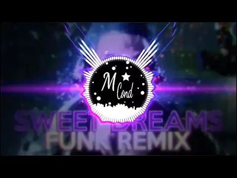 Download MP3 Sweet dreams (FUNK REMIX)