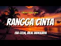 Rangga Cinta - Eva Celia, Bilal Indrajaya (VIDEO LIRIK) || lagu terbaru