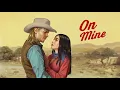 Diplo Presents: Thomas Wesley - On Mine (ft. Noah Cyrus) (Official Audio)