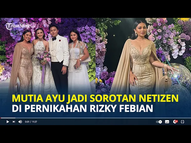 Download MP3 BAJU Mutia Ayu saat Hadiri Resepsi Pernikahan Rizky Febian dan Mahalini Jadi Cibiran Netizen