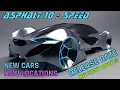 Asphalt 10 Speed ALL YOU NEED TO KNOW RELEASE DATE CARS LOCATIONS MANY MORE