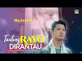Lagu Minang Terbaru 2021 - MAULANDAFA - TAULANG RAYO DIRANTAU (Official Video)