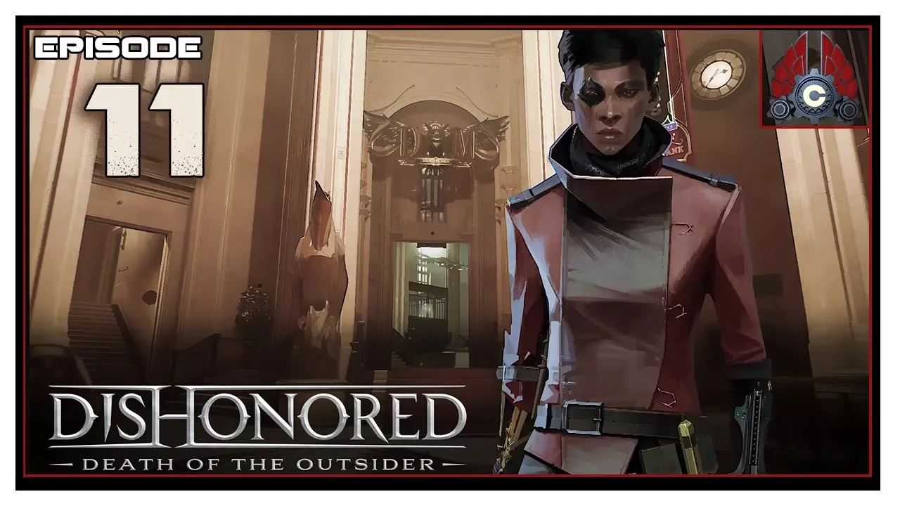 Let's Play Dishonored: Death Of The Outsider With CohhCarnage - Episode 11