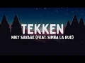 Download Lagu Niky Savage - TEKKEN feat. Simba La Rue (Testo/Lyrics)