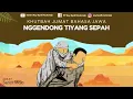 Download Lagu KHUTBAH JUMAT BAHASA JAWA | NGGENDONG TIYANG SEPAH | KUTOREJO NGANJUK