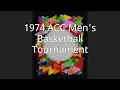 1974 ACC Men s Basketball Tournament