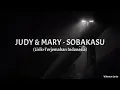 Download Lagu Sobakasu - Judy And Mary (Lirik+Terjemahan Indonesia)