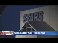 Yuba Sutter Mall Reopening