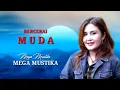 Lagu BERCERAI MUDA - mega mustika