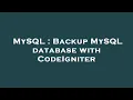 MySQL Backup MySQL database with CodeIgniter