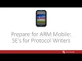 ARM Software Webinar - SE s for Protocol Writers