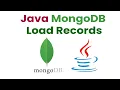 Java MongoDB Load Records